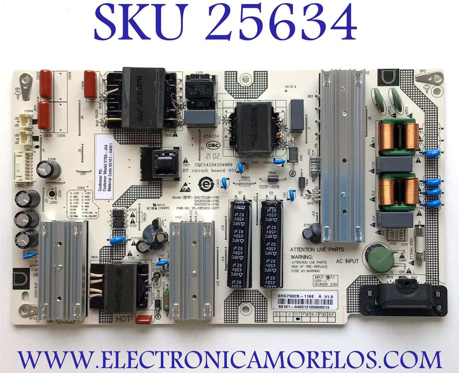 FUENTE DE PODER PARA TV VIZIO NUMERO DE PARTE 60101-04051 / SHG7502B-116E / 25-DB5902-X2P1 / CQC14134104969 / PANEL BOEI750WQ1 / MODELOS  V755-H4 LBNFB4 / V755-H4 LBNFB4KX / V755-H4 LBNFB4KW / V755-J04 / V755-J04 LBNFE5 / V755-J04 LBNFE5KX