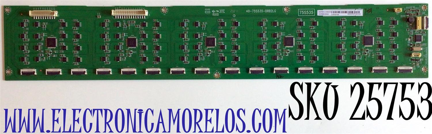 LED DRIVER PARA TV TCL / NUMERO DE PARTE 08-D75S535-DR200AA / 40-75S535-DRB2LG / V8-RT73K15-LC1V005 (A7A7) / 5S5352022TL04124 / GTC007703A / PANEL LVU750NDJL / DISPLAY ST7461D01-5 / MODELO 75S535