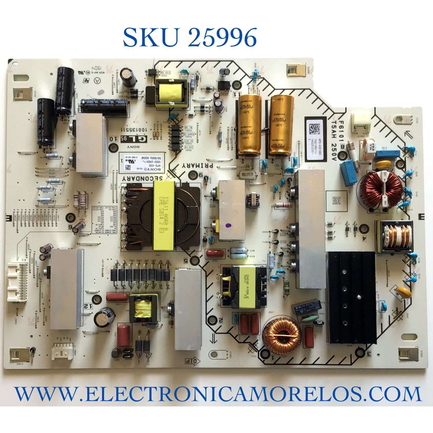 FUENTE DE PODER PARA TV SONY BRAVIA / NUMERO DE PARTE 100139011 / 100135511 / APS-430 / APS-430(CH) / 1-001-390-11 / PANEL YM9F065CNO01 / DISPLAY HV650QUB-N9K / MODELO XBR-65X800G / XBR65X800G