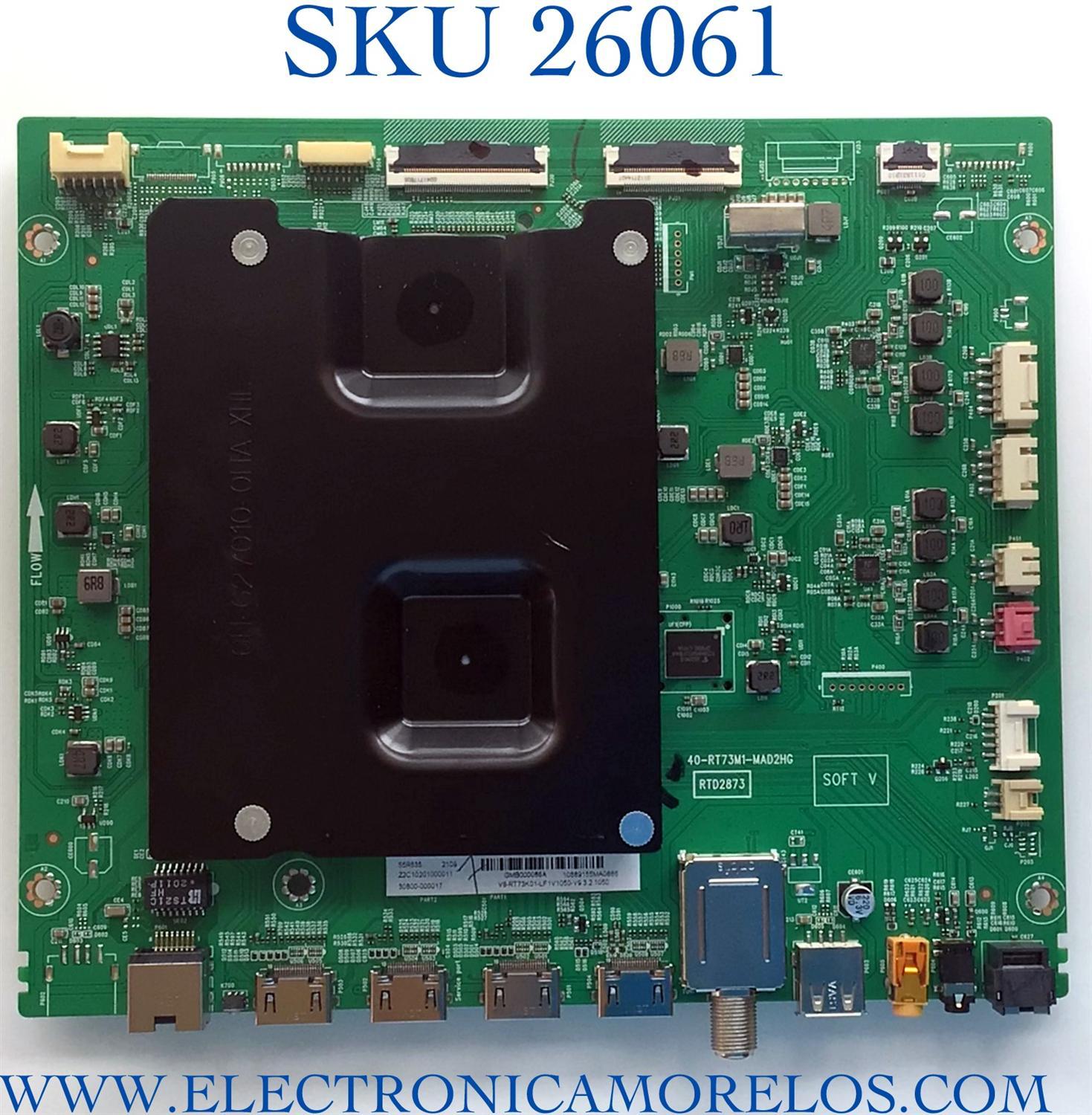 MAIN PARA TV TCL NUMERO DE PARTE 30800-000017 / 40-RT73M1-MAD2HG / V8-RT73K01-LF1V1050-V9 / PANEL LVU550NDHL / MODELO 55R635 / 65R635