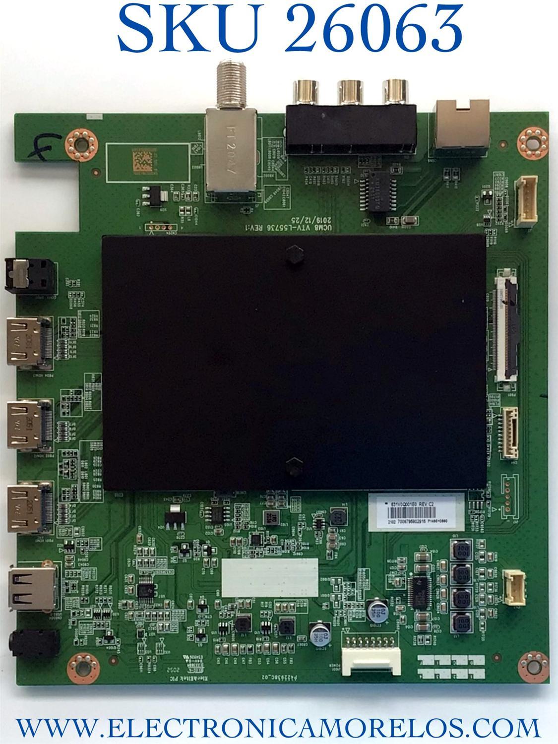 MAIN PARA TV TOSHIBA / NUMERO DE PARTE 631V0Q001E0 / VTV-L55736 / 631V0Q001E0 REV:C2 / UCM8 VTV-L55736 REV:1 / MODELO 43LF621U21
