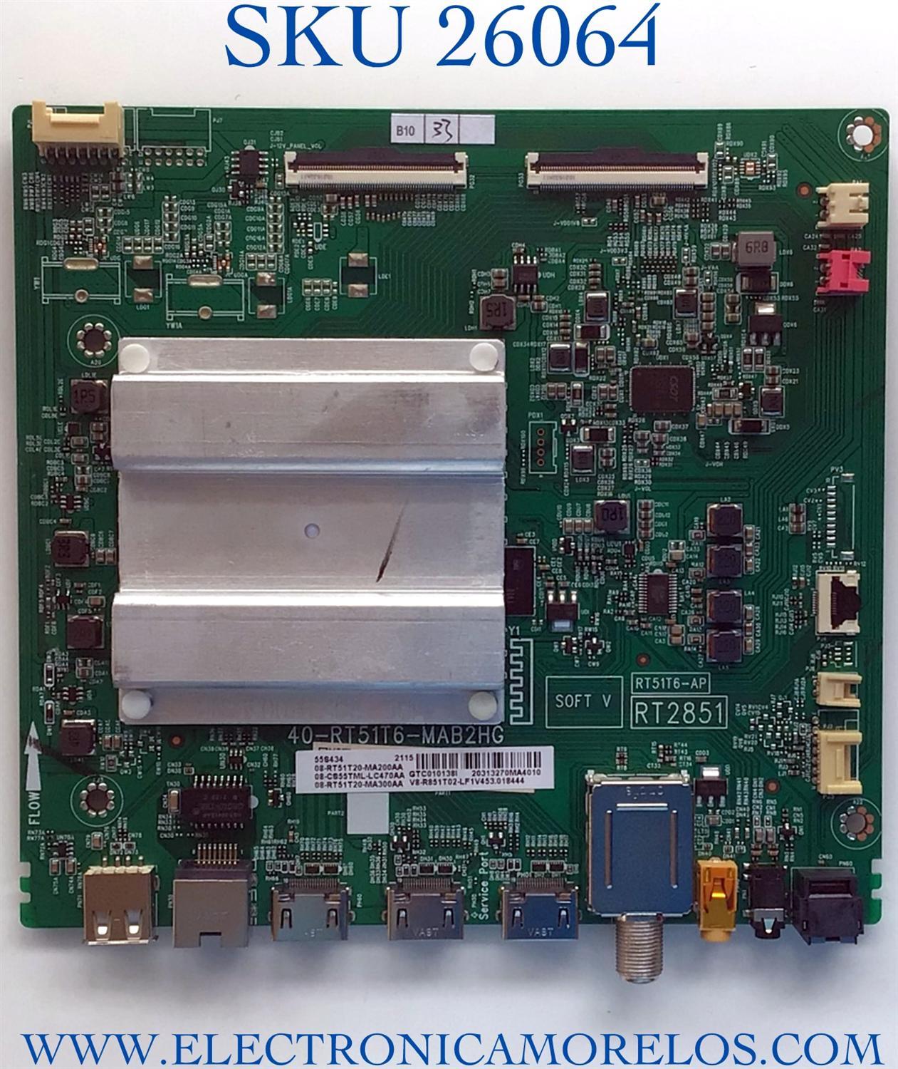 MAIN PARA TV TCL NUMERO DE PARTE 08-CS55TML-LC470AA / 40-RT51T6-MAB2HG / 08-RT5120-MA200AA / 08-RT51T20-MA300AA / PANEL LVU550NDEL / DISPLAY 	ST5461D09-1 VER.2.1 / MODELO 55S434