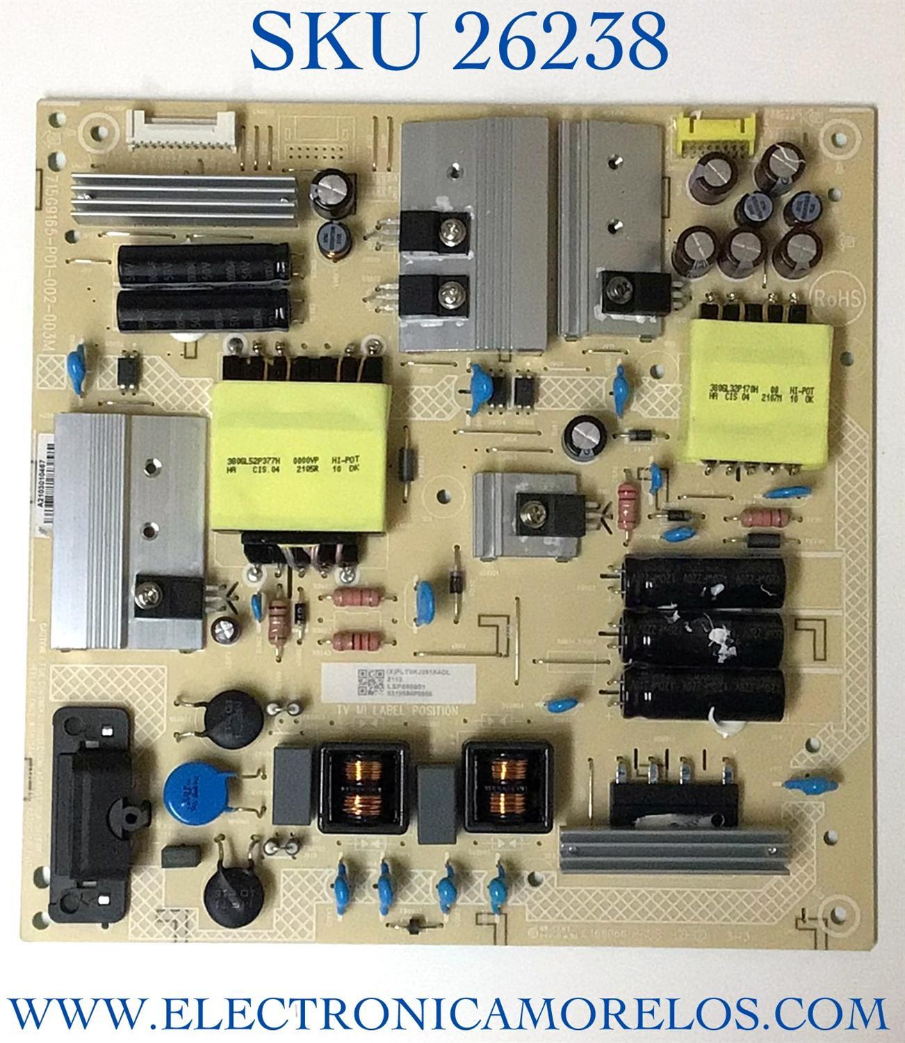 FUENTE PARA TV VIZIO NUMERO DE PARTE PLTVKJ291XADL / 715G9165-P01-002-003M / (X)PLTVKJ291XADL / PANEL TPT580WR-PV5D.K REV:S03N / MODELO V585-J01 LTCUE9LX / V585-J01