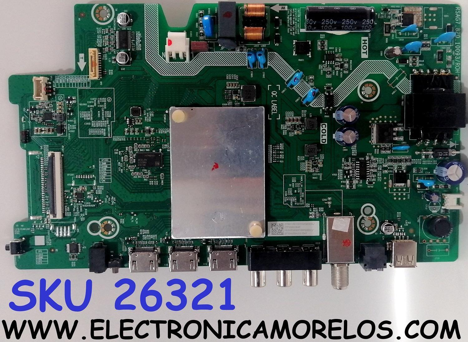 MAIN FUENTE ((COMBO)) PARA TV HISENSE HD ((ROKU TV)) / NUMERO DE PARTE 278911 / RSAG7.820.10093/ROH / 271342 / HU32E5600FHWR(0001) / HU32E5600FHWR / DISPLAY HV320WHB-F56 REV.4.0 / MODELO 32H4030F3 - Imagen 1