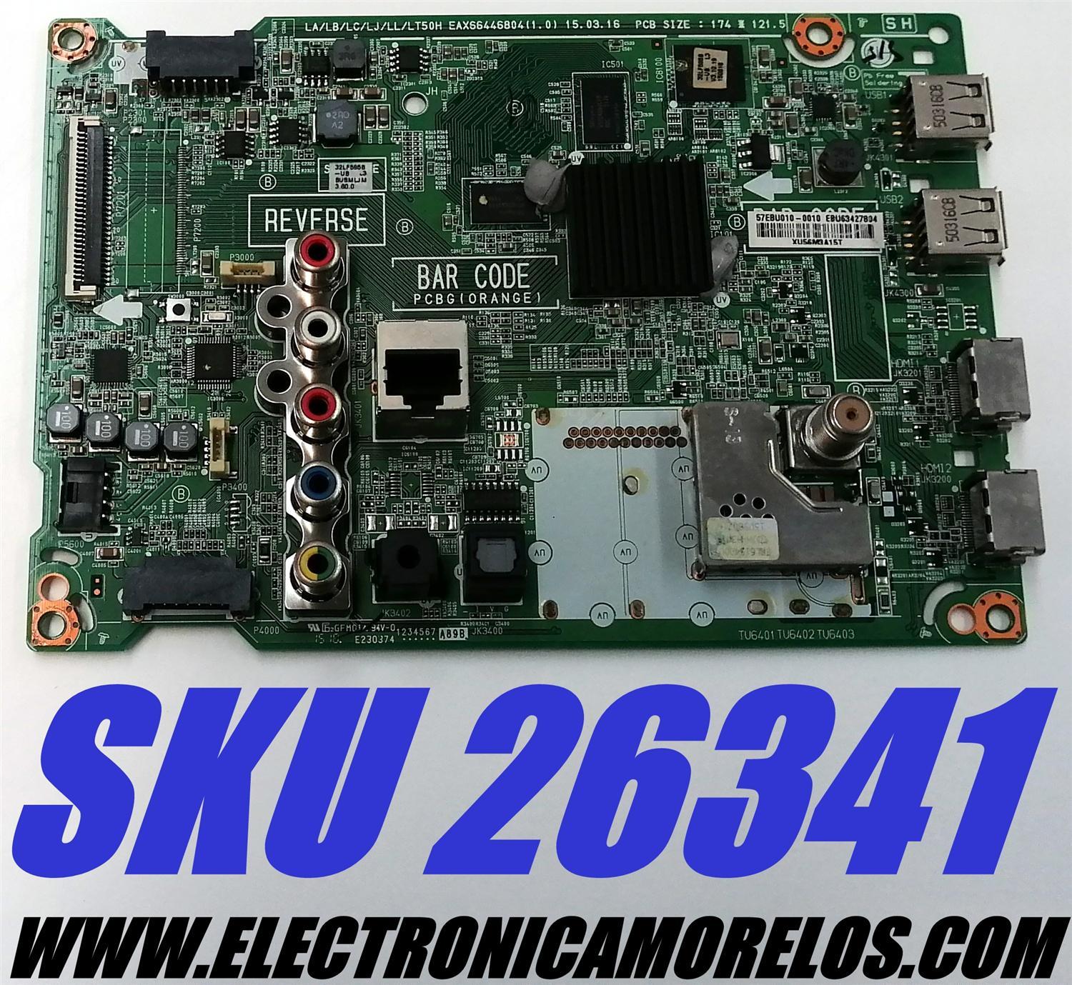 MAIN PARA TV LG ((SMART TV)) / NUMERO DE PARTE EBU63427804 / EAX66446804 / 63427804 / EAX66446804(1.0) / PANEL NC320DXN-VSBP5 / MODELO 32LF595B-UB / 32LF595B-UB.BUSMLJM
