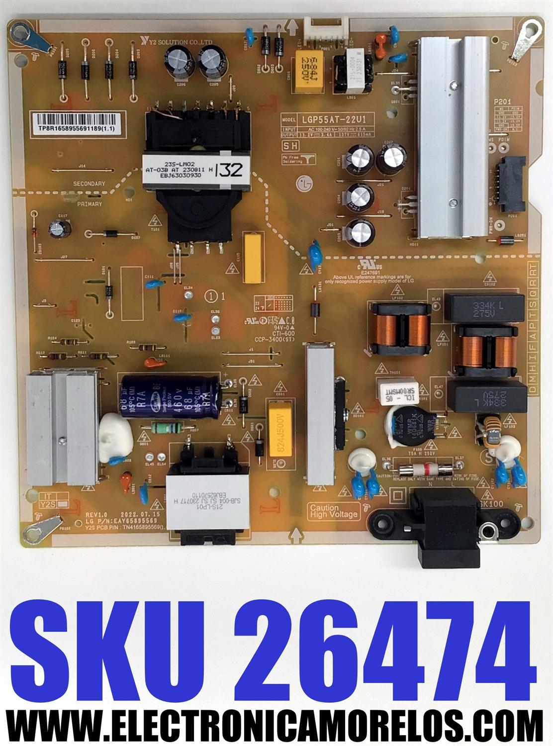 FUENTE DE PODER PARA TV LG ORIGINAL / NUMERO DE PARTE EAY65895569 / LGP55AT-22U1 / 65895569 / TN4165895569 / TN4165895569(1.0) / PANEL NC550TQG-VHKHA / DISPLAY PT550GT07-1 VER.1.0 / MODELOS 55UR8750PSA / 55UR8000AUA / 55UT7550AUA / 55UM670H0UA / 55UR7800PSM 