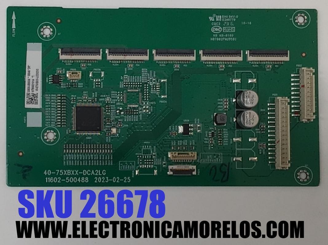 LED DRIVER PARA TV TCL / NUMERO DE PARTE 30835-000036 / 40-75XBXX-DCA2LG / 11602-500488 / H07802PNU95B1 / V8-E76XBXX-LCD32V3 / NTM002101A / PANEL LVU750NDGL / DISPLAY ST7461D05-7 VER.2.1 / MODELO 75QM850G