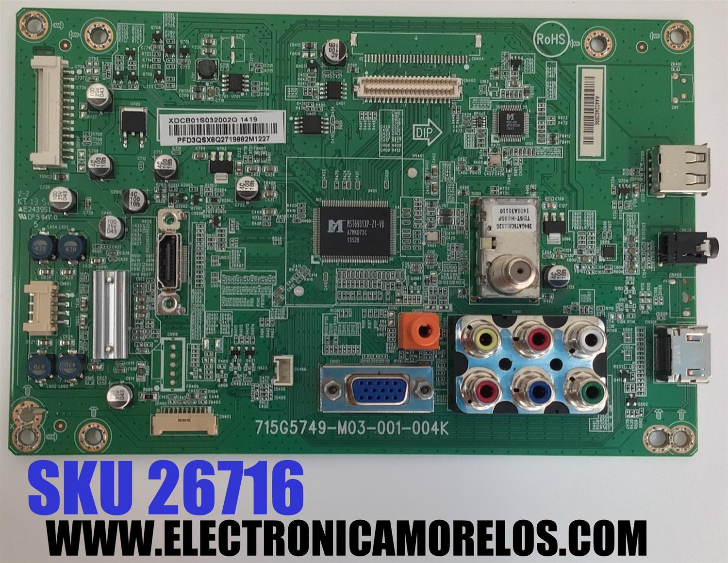 MAIN PARA TV AOC FULL HD / NUMERO DE PARTE XDCB01S032 / 715G5749-M03-001-004K / XDCB01S032002Q / PFD3QX8Q27 / A4402460996 / PANEL TPM236H3 / HM236WU3-101 / HM236WU3-100 / MODELO LE24D1331