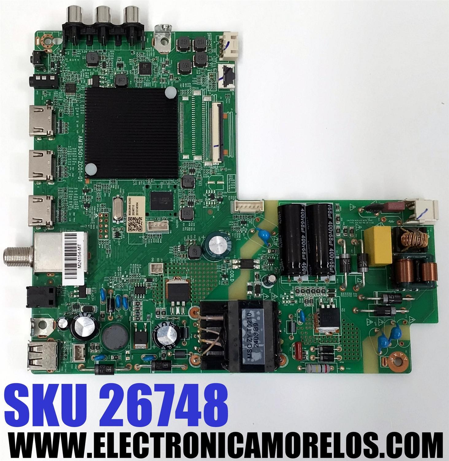MAIN FUENTE COMBO ORIGINAL PARA TV ONN FULL HD HDR ROKU TV / NUMERO DE PARTE 515CT9501M20 / AMT9501-ZC01-01 / 20240715 / M20/2646-02262 / 2010140504 / M24154-MT / DISPLAY HV400FHB-F11 REV.2.0 / MODELO 100058007 40"