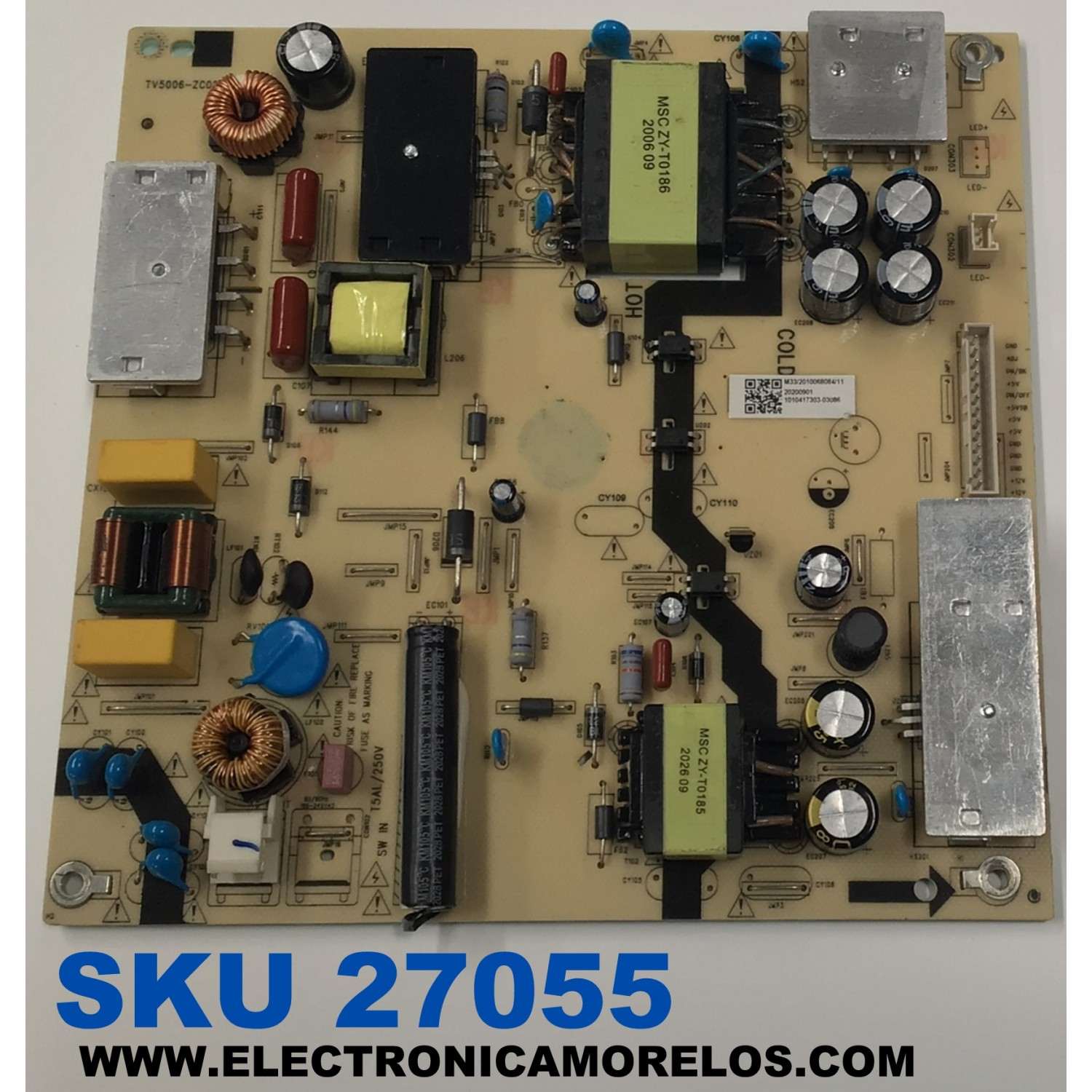 FUENTE DE PODER ORIGINAL PARA TV ONN  / NUMERO DE PARTE 514C5006M33 / TV5006-ZC02-02 / M33/2010068084/11 / 20200901 / 1010417303-03U86 / PANEL BOEA500WH1 / DISPLAY CC500PV5D VER.20 / MODELO 100012585 50"