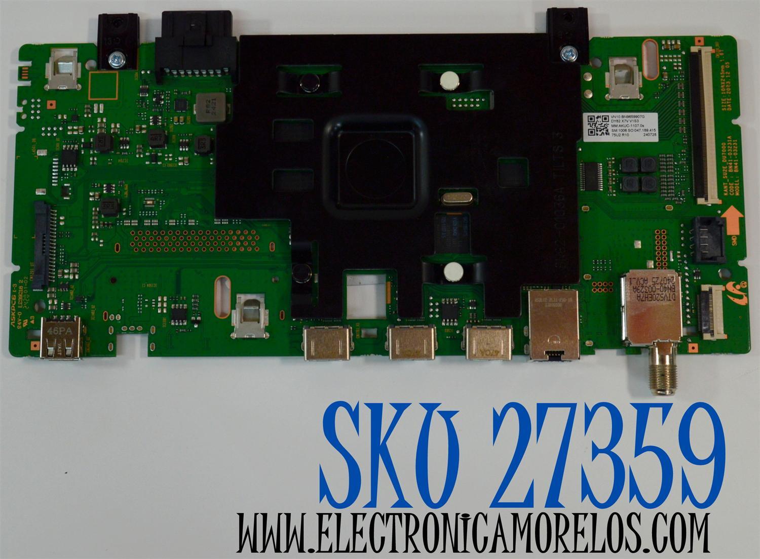 MAIN ORIGINAL PARA TV SAMSUNG 4K UHD / NUMERO DE PARTE BN96-59907G / BN41-03231A / BN41-03231 / KANT_SU2E__DU7000 / BN9659907G / BN96-58586E / BN96-58294A / PANEL CY-BD075HGSV5H / DISPLAY JR745R3HC5K / MODELO UN75DU7200BXZA UH07