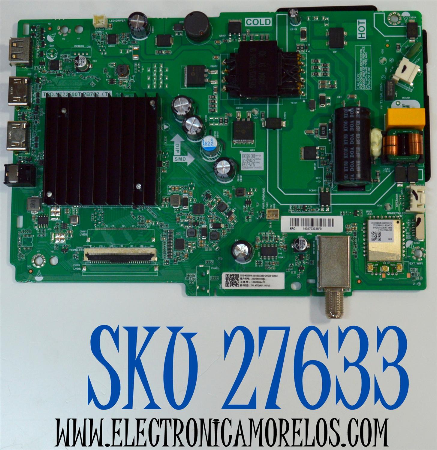 MAIN FUENTE COMBO ORIGINAL PARA TV VIZIO / NUMERO DE PARTE 260105022680 / TPD.NT72690T.PB762 (T) / 1000204477 / 1110-4000094 / 201206-S04352 / S24110504 / PANEL HK315WLEDM-JH3MH / DISPLAY PT320CT01-4 VER.1.0 / MODELO VFD32M-0807 / VFD32M-0807 LHK5T4KA