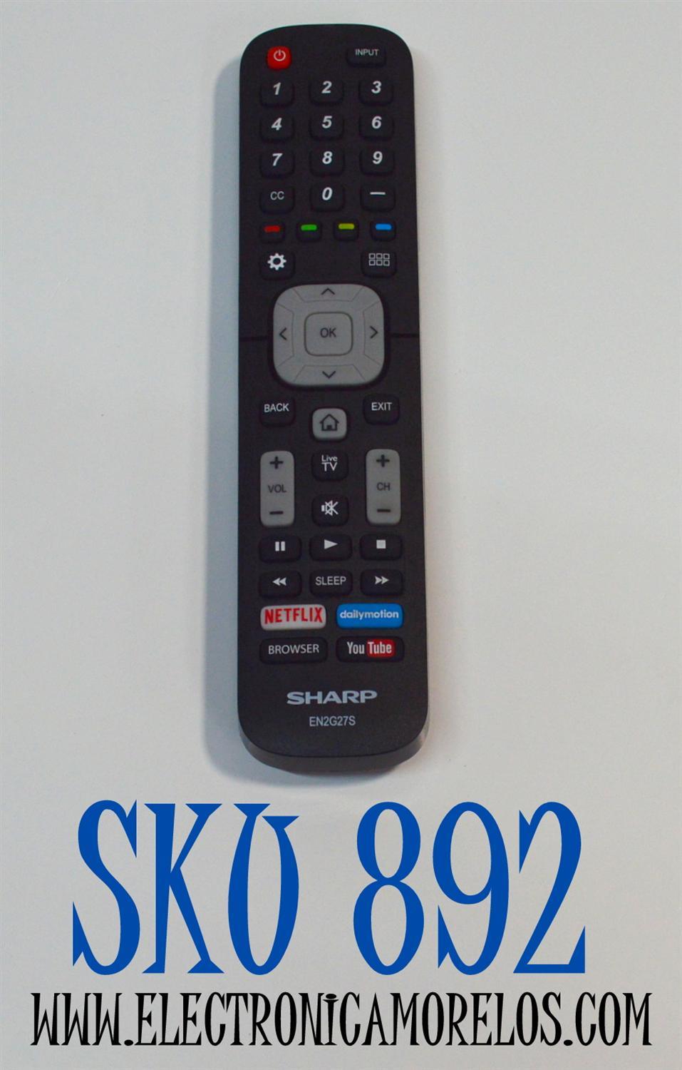 CONTROL REMOTO ORIGINAL PARA SMART TV SHARP / NUMERO DE PARTE  EN2G27S / YKQR2A / EN2A27S / EN2A27ST / EN2027S / MODELO LN-75N8000 / LC-40N5000 / LC50N6000 / LC-55N7000 / LC-43N6100 / LC-55N620CU / COMPATIBLE CON ALGUNOS MODELOS DE LA MARCA HISENSE