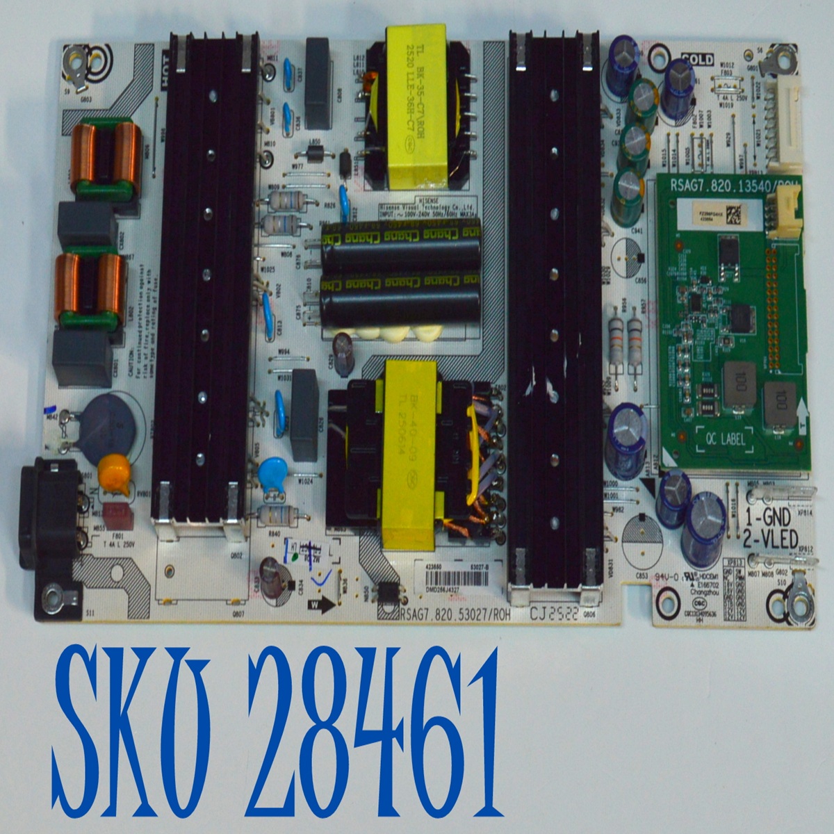 FUENTE DE PODER ORIGINAL PARA TV HISENSE / NUMERO DE PARTE 423850 / RSAG7.820.53027/ROH / 53027-B / HDCEM1 / CQC13134095636 / PANEL HD500J3U52-T0L5 / DISPLAY T500QVN04.1 / MODELO 50U6QV / 50U6QV 50Q72QUV