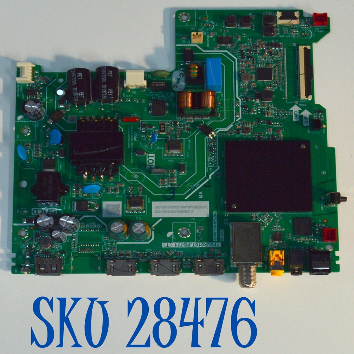 MAIN FUENTE COMBO ORIGINAL PARA TV TCL ROKU HD / NUMERO DE PARTE G0301-000510 / TPD.R816T.PB771 (T) / 40-MR16X8-MPC2HG / MR16X8 / G0301-000510-W30 / G0301-000510-W3S / V8-MR16K01-LF / PANEL LVW320NDLL / MODELO 32S210R-MX