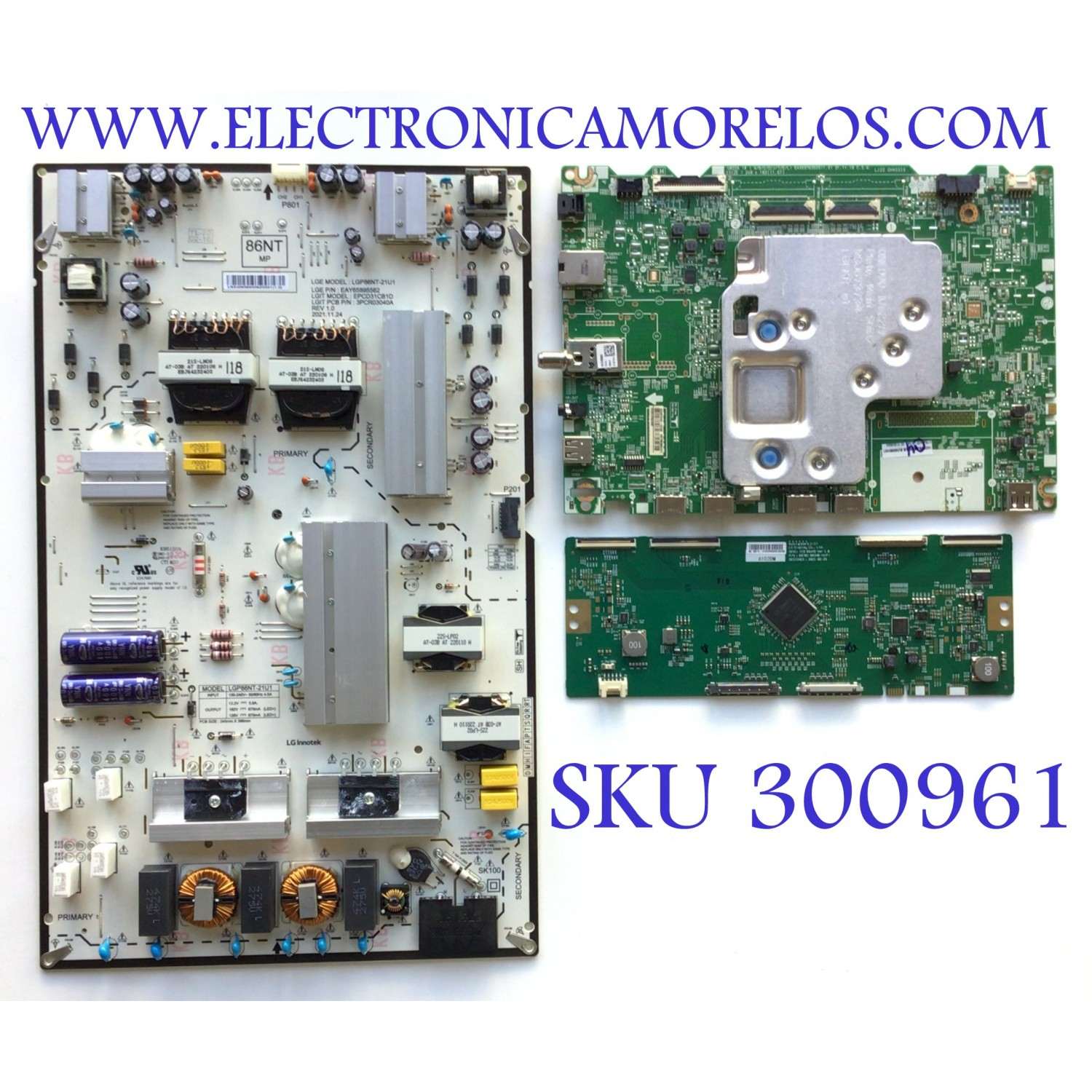 KIT DE TARJETAS PARA TV LG / MAIN EBT66984401 / EAX69763504 / FUENTE EAY65895562 / LGP6NT-21U1 / EPCD31CB1D / 3PCR03040A / 65895562 / T-CON 6871L-6102D / 6870C-0834B / 6102D / PANEL NC860TQF-AAKH3 / MODELO 86UQ8000AUB.BUSYLKR