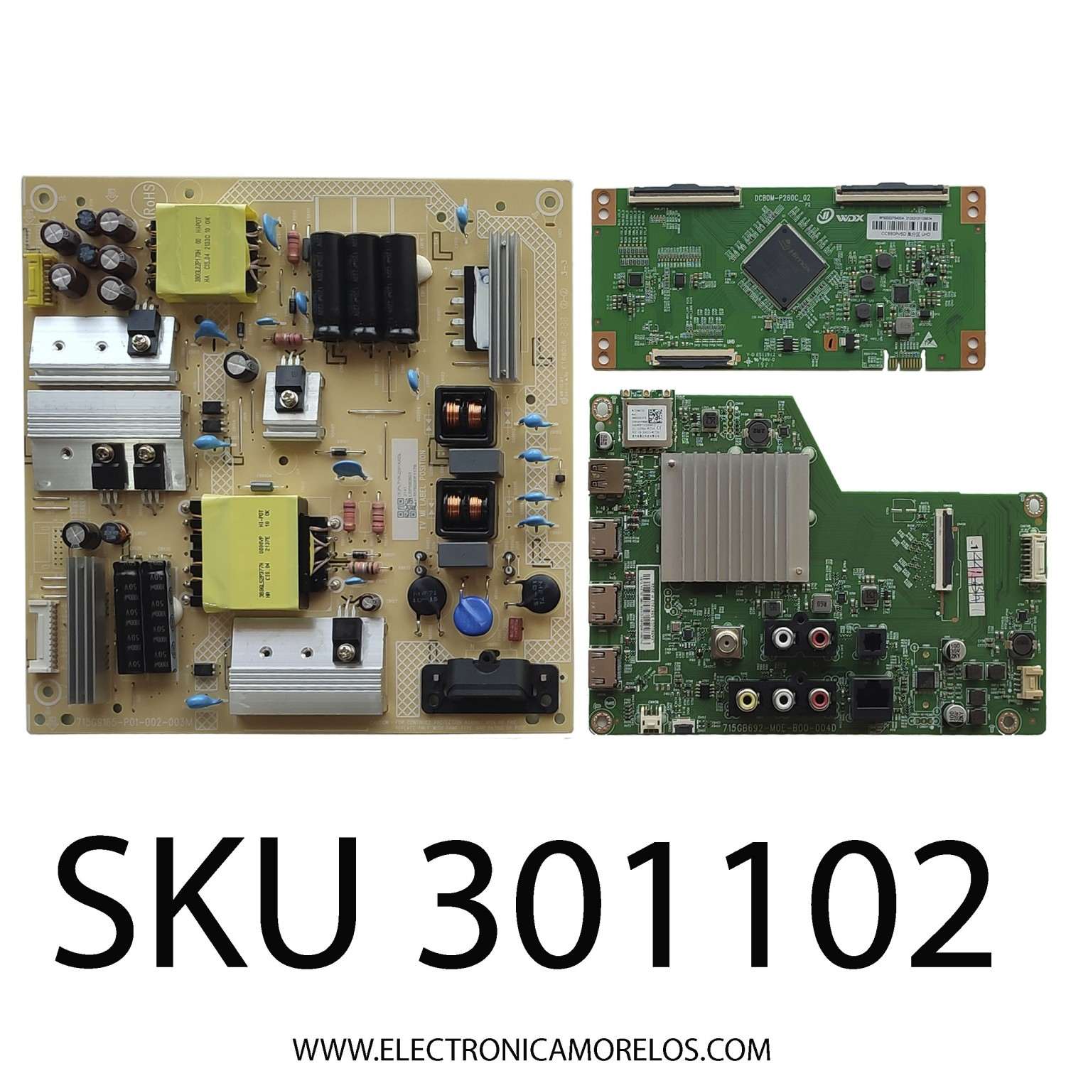 KIT DE TARJETAS PARA TV VIZIO / MAIN XLCB02K042040X / 715GB692-M0E-B00-004D / FUENTE (X)PLTVKJ291XADL / 715G9165-P01-002-003M / T-CON DCBDM-P280C_02 / 8P30D0276400A / CC580PV5D / PANEL TPT580WR-PV5D.K REV:S03G / MODELO V585-J01