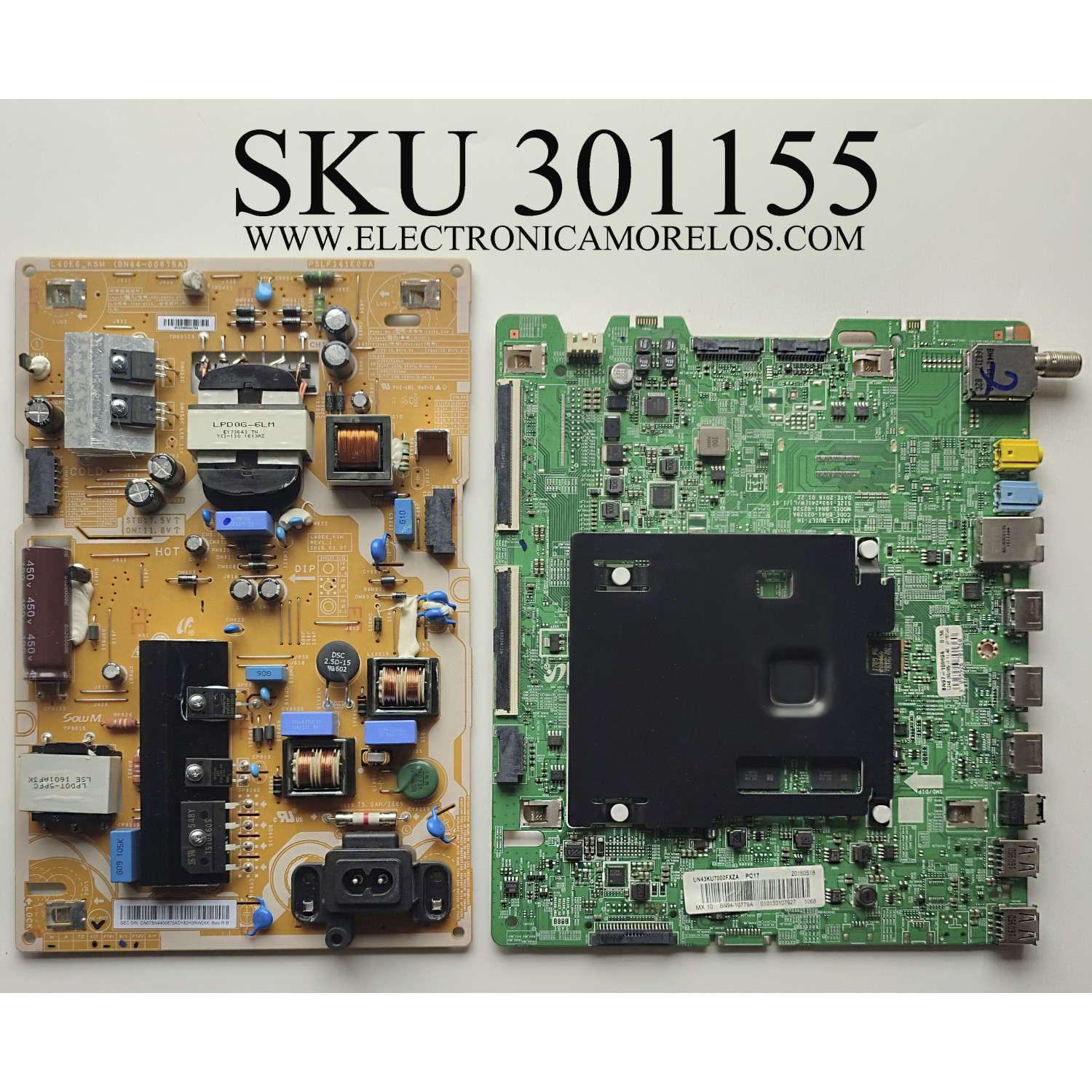 KIT DE TARJETAS PARA SAMSUNG SMART TV / NUMERO DE PARTE MAIN BN94-10779A / BN41-02528A / BN97-10969A / BN9410779A / FUENTE BN44-00875A / L40E6_KSM / BN4400875A / PSLF141E08A / PANEL CY-KK043HGAV3H / DISPLAY T430QVN02 / MODELO UN43KU7000FXZA AA01