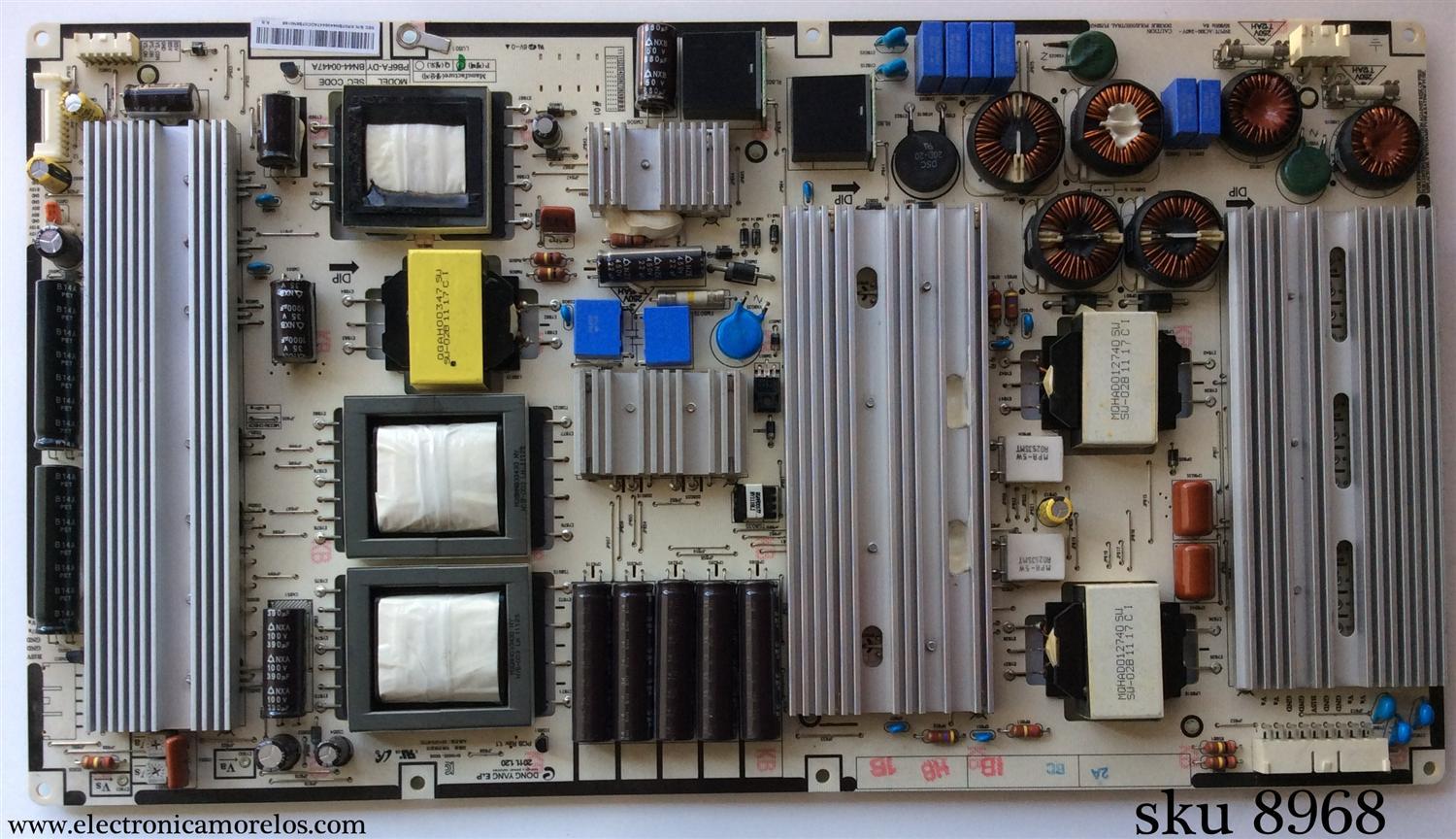 FUENTE DE PODER / SAMSUNG BN44-00447A / PB6FA-DY / BN4400447A / PANEL'S S63FH-YB06 /S58FH-YB06 MODELOS PN59D550C1FXZA / PN59D6500DFXZA I201 / PN59D6900DFXZA / PN59D7000FFXZA / PN59D8000FFXZA / PN64D7000FFXZA / PN64D8000FFXZA I101
