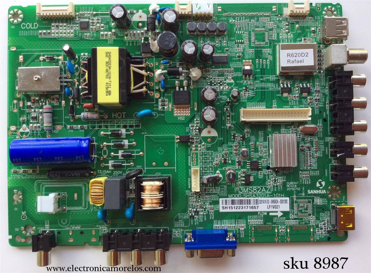 MAIN FUENTE (COMBO) PARA TV TCL / NUMERO DE PARTE 02-SHG82A-S001000 / SHSA3201A-101H / LF1V021 / 3MS82AZ / MODELOS 32L20 / 32L21 / LED32C720J / 32B500 / 32B501 / L32R640ATS / TH-32A402G / ESTA TARJETA ES PARA DIFERENTES MODELOS Y MARCAS