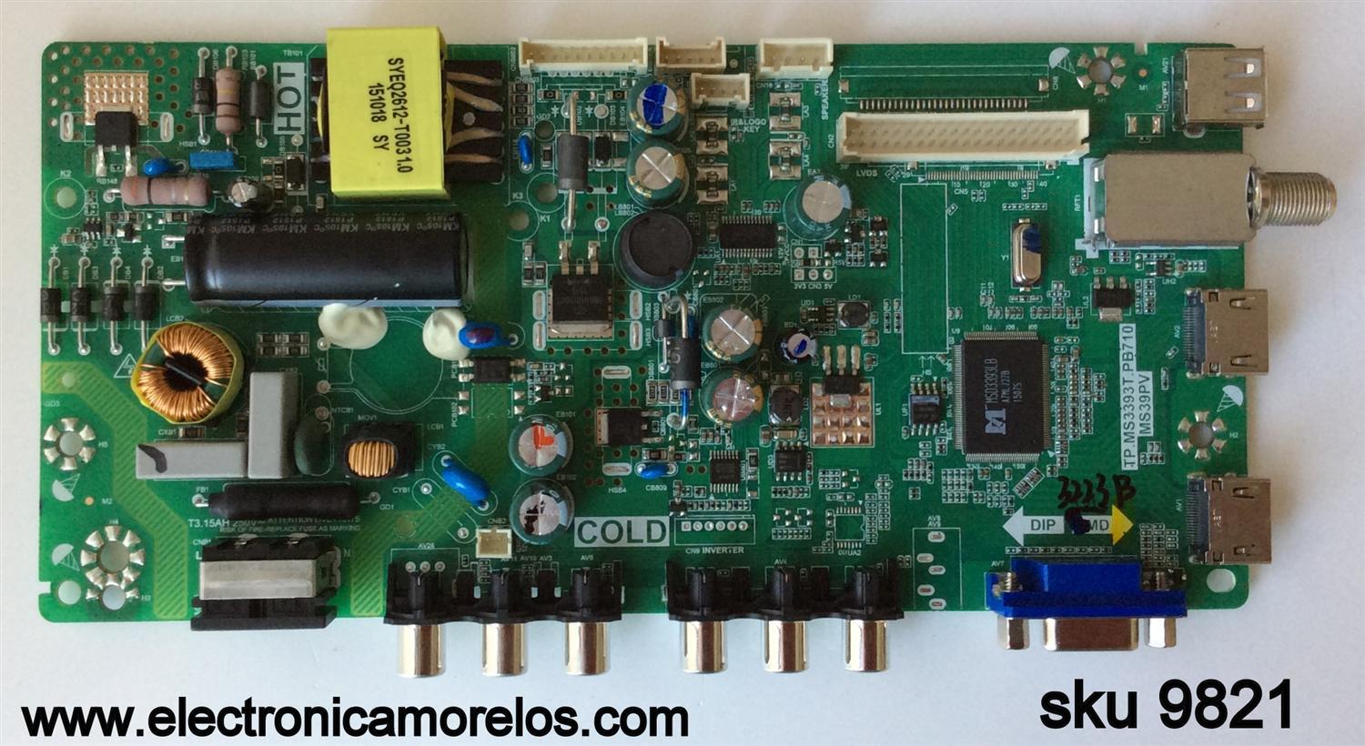 MAIN / FUENTE / TCL L15003223 / GFE119503A / T8-32LATL-MA3 / 02-SHY39V-CHLA05 / V8-MS39PVL-LF1V094 / TP.MS3393T.PB710 / MS39PV	 - Imagen 1