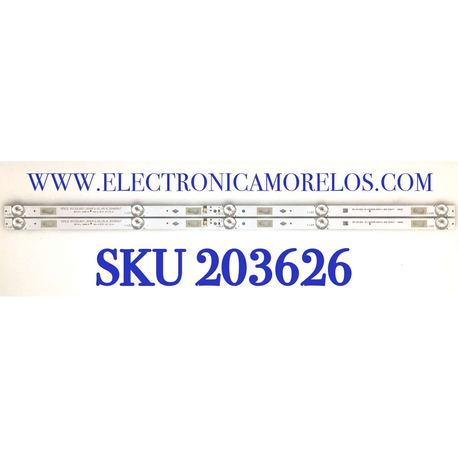 KIT DE LED'S PARA TV TCL (2 PIEZAS) / NUMERO DE PARTE 4C-LB3205-ZM01J / 4C-LB3205-ZM02J / GIC32LB37_3030F2.1D_V0.5_20180517 / GIC32LB37 / 20180517 / PANEL LVW320NDEL / MODELOS 32S321 / 32S325