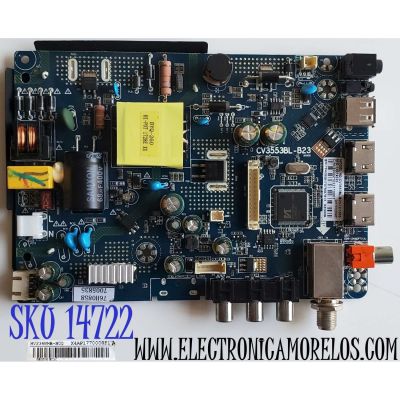 MAIN FUENTE (COMBO) PARA TV / NUMERO DE PARTE 10019320 / CV3553BL-B23 / 320021022110001 / CV3553BL-B23-12-1505 / 201701200951 / 76H0858 / PANEL BOEI236WX1 / DISPLAY HV236WHB-N00 / MODELO 24''