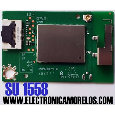 MODULO WIFI PARA TV HISENSE / NUMERO DE PARTE 1282009 / TX7651BU51T / MWH519B / SARMWH519B / 27123-MWH519B / M5B5G_MB_V1.00 / PANEL HD580X1U93-TAL5\S0\GM\ROH / DISPLAY CV580U1-T01 REV:02 / MODELOS 43R6E4 / 55R6G / 58R6E3