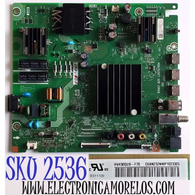 MAIN FUENTE ((COMBO)) PARA TV HISENSE ((GOOGLE TV)) 4K·UHD·HDR / NUMERO DE PARTE 335834 / RSAG7.820.12970/ROH / 335833 / 43A53FUA(0018) / PANEL HD425Y1U71-T0LG\S0\SM\ROH / 342068 / DISPLAY HV430QUB-F70 / MODELO 43A65K / 43A7K