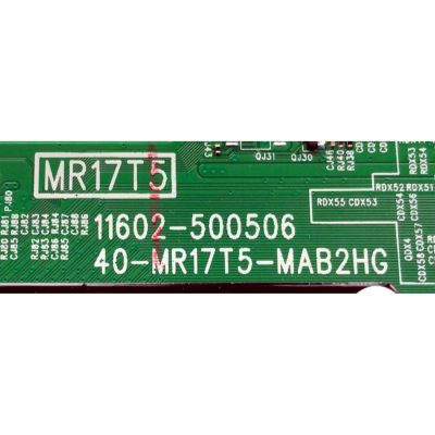 MAIN PARA TV TCL 4K·UHD·HDR ((ROKU TV)) / NUMERO DE PARTE 30801-000465 / 40-MR17T5-MAB2HG / 30800-000498 / V8-MR17K01-LF / 11602-500506 / MR17T5 / PANEL LVU430NDEL / DISPLAY PT430GT01-4 VER.1.1 / PT430GT01-4 VER.1.0 / MODELOS 43S455 / 43S451 / 43S45 - Imagen 2