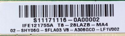 MAIN / TCL S11171116 / IFFE121755A / T8-28LAZB-MA4 / 02-SHY06G-SFLA03 / V8-A306GC0-LF1V002 / 40-DB37C3-SHXX3Q	 - Imagen 2