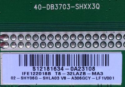 MAIN / FUENTE / (COMBO) / TCL S12181634 / IFE122018B / T8-32LAZB-MA3 / 02-SHY06G-SHLA03 / V8-A306GCY-LF1V001 / 40-DB3703-SHXX3Q / SHS2404A-101S / DLBB370 REV:3.0	 - Imagen 2
