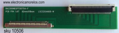 CONECTOR CONVERTODOR / RCA 2300NEGFF0075A-F / LSC320AN08-W / MODELO J32HE840-W01 / PANEL LSC320AN08-W	