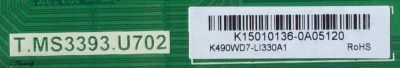 MAIN / SCEPTRE K15010136 / T.MS3393.U702 / 9011-24T820-81361011 / GPO14120477 / PANEL K490WD7-LI330A1 / MODELO U500CV-UMK8 - Imagen 2