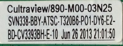 MAIN / INSIGNIA 890-M00-03N25 / CV3393BH-E / SY13161-2 / 36J102 / 1.80.67.00101 C / PANEL T320B6-P01-DY6(VER.E2) / MODELO NS-32D20SNA14 - Imagen 3
