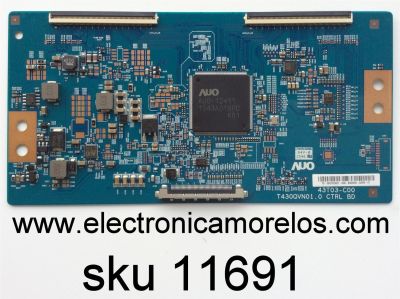 T-CON / INSIGNIA 55.43T03.C07 / 5543T03C07 / T430QVN01.0 / 43T03-C00 / MODELO NS-43DR710NA17 / PANEL TPT430H3-QVN01.U REV:S000B	