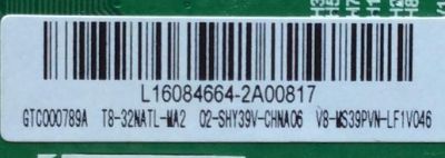 MAIN / FUENTE / (COMBO) PARA TV TCL  L16084664 / GTC000789A / T8-32NATL-WA2 / 02-SHY39V-CHNA06 / V8-WS39PVN-LF1V046 / TP.MS3393T.PB710 / MS39PV / MODELO 32D2700 / PANEL LVW320CS0T	 - Imagen 2