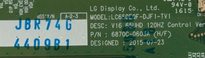 T-CON / LG 6871L-4409B / 4409B / 6870C-0603A / 6870C-0603A / PANEL'S LC650EQF-DJF1-TV1 / LC650EQF(FJ)(M1) / MODELOS 65UH7700-UB BUSWLJR / 65UH7700-UB.BUSWLJR - Imagen 2