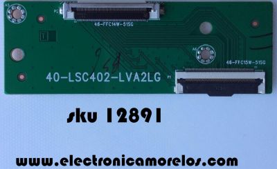 T-CON PARA TV TCL / NUMERO DE PARTE 40-LSC402-LVA2LG / 46-FFC15W-51SG / J215012SA107SK / KB-6160 / E248779 / MODELOS 40FS3800 / 40FS3750