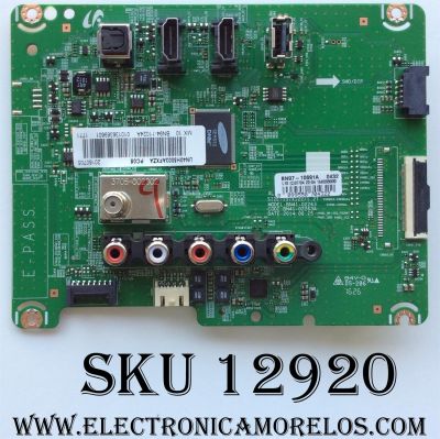 MAIN PARA TV SAMSUNG / NUMERO DE PARTE BN94-11024A / BN41-02263B / BN97-10691A / PARTES SUSTITUTAS BN94-07592A / BN94-07592N / BN94-10663A / BN94-07592P / BN94-11087A / PANEL CY-DH040BGNV1H / MODELOS UN40H5003 / UN40H5003AFXZC / UN40H5003AFXZA
