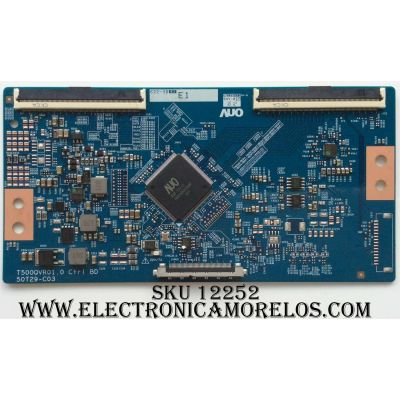 T-CON / SCEPTRE T550QVR01.0 Ctrl BD / 50T29-C03 / MODELO U55 A4IV58AA / PANEL T550QVR01.1	