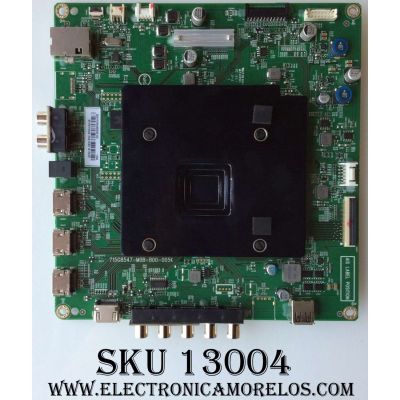 MAIN / VIZIO XHCB0QK0030 / (X)XHCB0QK003010X / 715G8547-M0B-B00-005K / MODELO E55-E1 LTM7VIAT