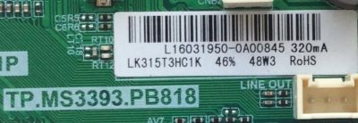 MAIN / FUENTE / (COMBO) ELEMENT L16031950 / TP.MS3393.PB818 / SY16150 / PANEL LK315T3HC1K / MODELO DE 32'' - Imagen 2
