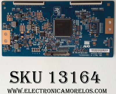 T-CON / SHARP 5543T03C08 / 43T03-C00 / T430QVN01.0  / MODELO  LC-43N7000U / PANEL  HE426HU-B51\XP\GM\ROH