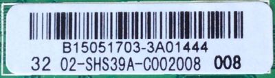 MAIN / FUENTE / SANYO B15051703 / 02-SHS39A-C002008 / TP.MS3393T.PB79 / 3MS3393X-2 / MODELO FW32D25T	 - Imagen 2