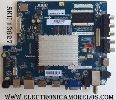 MAIN ORIGINAL PARA TV ELEMENT / NUMERO DE PARTE 34016717 / CV6488H-A / 67H1355 / 10010973 / PANEL LC430EGY-SJM1 / DISPLAY LC430EGY (SJ)(M1) / MODELO E4ST4316H	
