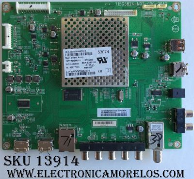 MAIN / VIZIO 756TXDCB02K031 / 715G5824-M02-000-004X / TXDCB02K031 / TXDCB02K0310001 / TXDCB02K0310002 / TXDCB02K0310003 / SUSTITUTA CBPFTXDCB02K057 / MODELOS E390I-A1 LTYWNQQP / E390I-A1 LTMWNQQP / PANEL TPT390J1-HVN04 REV S000F	
