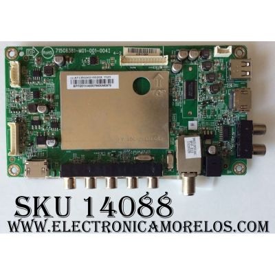 MAIN / VIZIO 756TXFCB02K0180 / XFCB02K0180 / (Q)XFCB02K018020X 1523 / 715G6381-M01-001-004I / MODELO D32H-C1 LTTUTBBR / PANEL TPT315B5-WHBN0.K REV:S5941C	