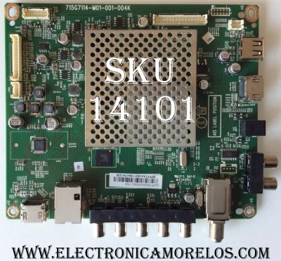 MAIN / VIZIO 756TXFCB02K024 / XFCB02K024 / 715G7114-M01-001-004K / (Q)XFCB02K024020Q 1525 / MODELO E32H-C1 LTTDSJBR	