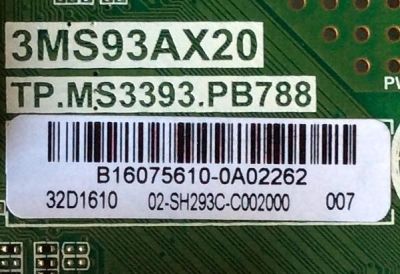 MAIN / FUENTE / INSIGNIA B16075610 / 02-SH293C-C002000 / 3MS93AX20 / TP.MS3393.PB788 / MODELO NS-32D311NA17	 - Imagen 2